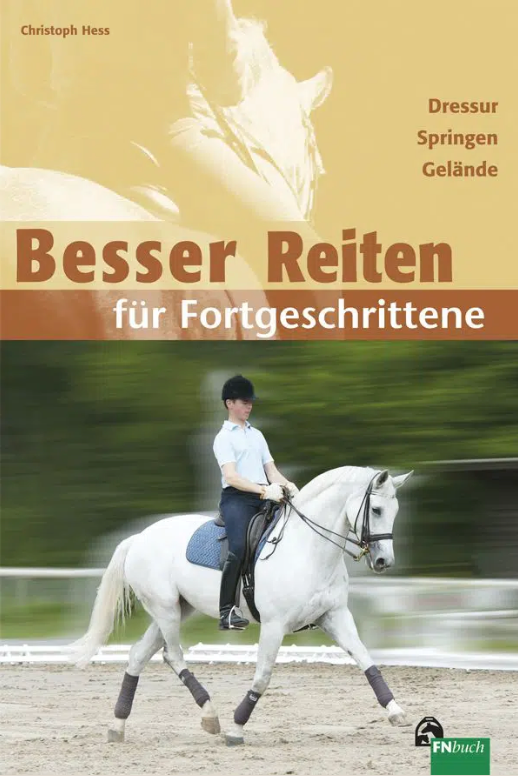 Besser Reiten – Für Fortgeschrittene
